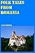 Folk Tales from Romania