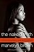 The Naked Truth: Young, Beautiful, and (HIV) Positive