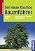 Der neue Kosmos Baumführer by Joachim Mayer Der neue Kosmos Baumführer by Joachim Mayer