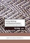 Policy Making and Implementation: Studies from Papua New Guinea (State, Society and Governance in Melanesia)