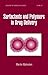 Surfactants and Polymers in Drug Delivery (Drugs and the Pharmaceutical Sciences, Volume 122)