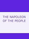 THE NAPOLEON OF THE PEOPLE