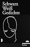 Schwarz WeiÃŸ Gedichte