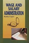 Wage and Salary Administration Wage and Salary Administration