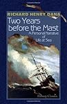 Two Years Before the Mast: A Sailor's Life at Sea Book cover for Two Years Before the Mast: A Sailor's Life at Sea
