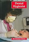 Dental Hygienist (Careers Without College)