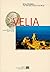 Neue Forschungen in Velia: ...