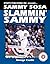 Sammy Sosa: Slammin' Sammy ...