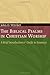 The Biblical Psalms in Christian Worship: A Brief Introduction and Guide to Resources (Calvin Institute of Christian Worship Liturgical Studies)