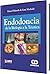 Endodoncia, de la Biología a la técnica (Spanish Edition)