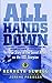 All Hands Down by Kenneth Sewell
