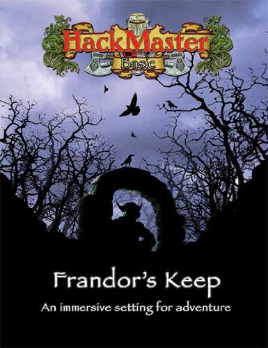 HackMaster Basic: Frandor's Keep (Perfect Paperback)