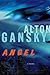 Angel: A Novel