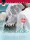 Promises in Paradise by Sandra Kitt