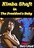 Kimba Shaft in The President's Baby by Gary Lloyd