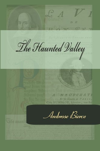 The Haunted Valley (Kindle Edition)