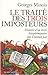 LE TRAITE DES TROIS IMPOSTEURS: Histoire d’un livre blasphématoire qui n’existait pas