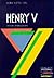 York Notes on "Henry V" by William Shakespeare (York Notes)