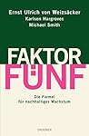 Faktor Fünf: Die ...