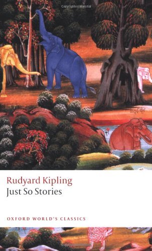 Just So Stories: for Little Children