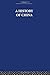 A History of China (China : History, Philosophy, Economics, 4)