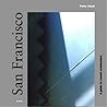 San Francisco: a Guide to Recent Architecture San Francisco: a Guide to Recent Architecture