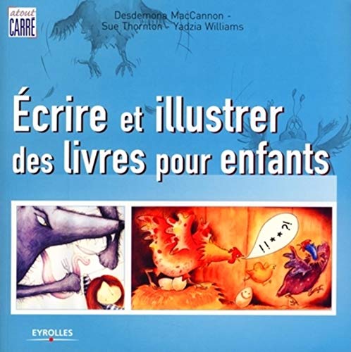 Écrire Et Illustrer Des Livres Pour Enfants (Paperback)