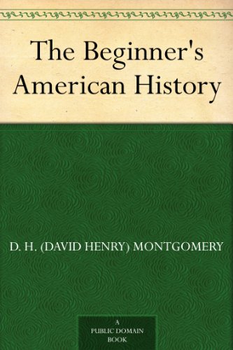 The Beginner's American History (Kindle Edition)