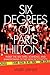 Six Degrees of Paris Hilton: Inside the Sex Tapes, Scandals, and Shakedowns of the New Hollywood
