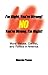 I'm Right You're Wrong! No, You're Wrong I'm Right! by Ricardo Planas