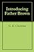 Introducing Father Brown ($.99 Mystery Classics)