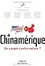 La Chinamérique: Un Couple ...
