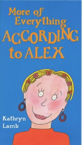 More of Everything According to Alex (Hardcover)