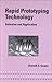 Rapid Prototyping Technology by Kenneth G. Cooper