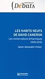 Les Habits neufs de David Cameron - Les conservateurs britan