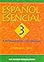 Espanol Esencial: Book 3
