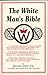 The White Man's Bible