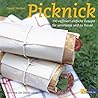 Picknick: 100 Raffiniert Einfache Rezepte Für Unterwegs Und Zu Hause Picknick: 100 Raffiniert Einfache Rezepte Für Unterwegs Und Zu Hause