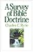 A Survey of Bible Doctrine