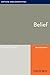 Belief: Oxford Bibliographi...