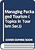 Managing Packaged Tourism