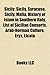 Sicily: Syracuse, Sicily, Sicilian Mafia, History of Islam in Southern Italy, List of Sicilian Consorts, Norman-Arab-Byzantine