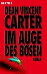 Im Auge Des Bösen: Roman