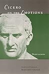 Book cover for On the Emotions: Tusculan Disputations 3 and 4