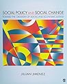 BUNDLE: Jimenez, Social Policy and Social Change + CQ Researcher, International Issues in Social Work and Social Welfare