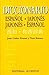 Diccionario Espanol - Japones y Japones - Espanol : Spanish to Japanese and Japanese to Spanish Dictionary (Spanish and Japanese Edition)