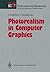 Photorealism in Computer Gr...