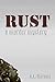 Rust: A Murder Mystery