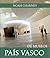 De Museos: País Vasco