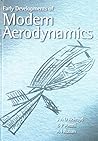 Early Development of Modern Aerodynamics